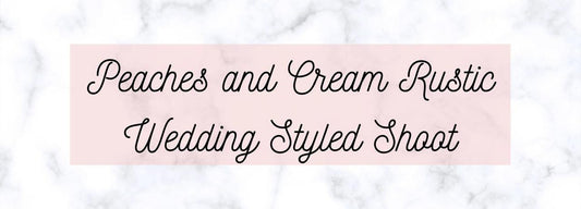 Peaches and Cream Rustic Wedding Styled Shoot-Emily's Lollies