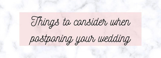 Postponing your wedding due to Covid-19? Some things to consider...-Emily's Lollies